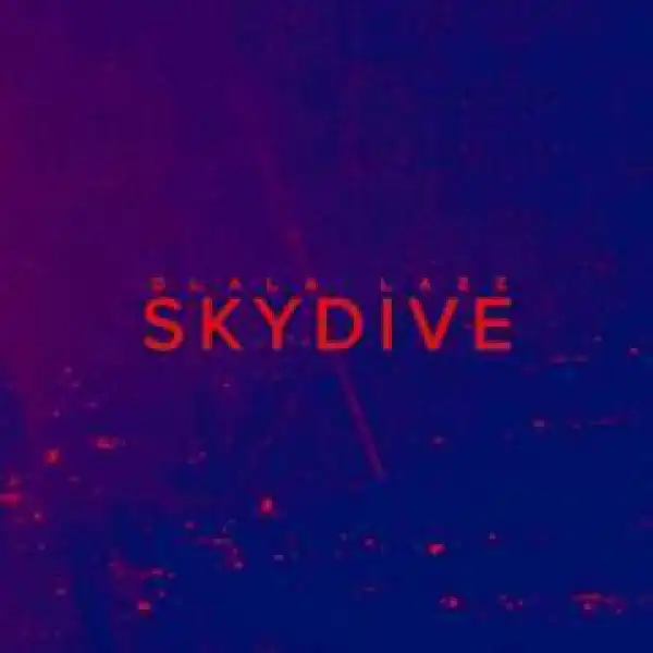 Dlala Lazz - Skydive